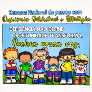 SEMANA NACIONAL DEFICIÊNCIAS