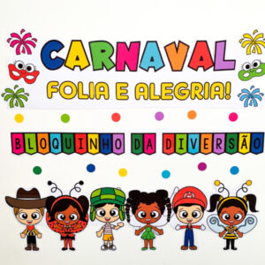 PAINEL CARNAVAL - FOLIA E ALEGRIA